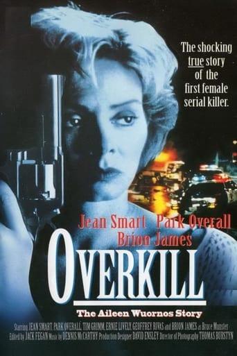Overkill: The Aileen Wuornos Story