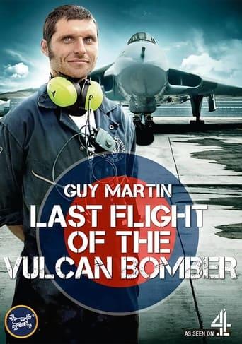 Guy Martin Last Flight of the Vulcan Bomber