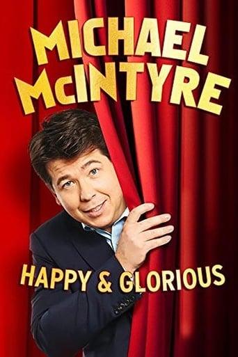 Michael McIntyre - Happy & Glorious