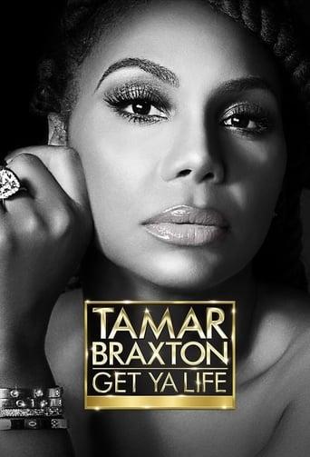 Tamar Braxton: Get Ya Life!