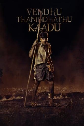 Vendhu Thanindhathu Kaadu: Part 1 - The Kindling