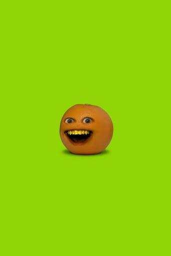 Annoying Orange: Movie Fruitacular