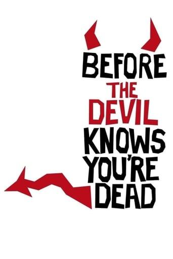 Before the Devil Knows You're Dead