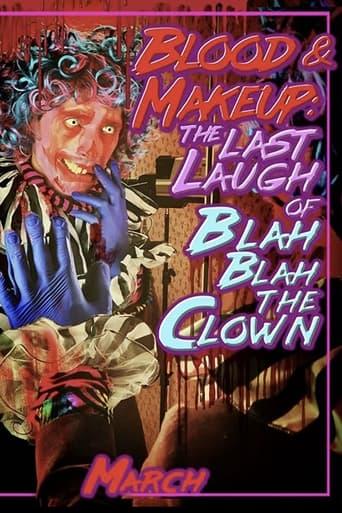 Blood & Makeup: The Last Laugh of Blah Blah the Clown image