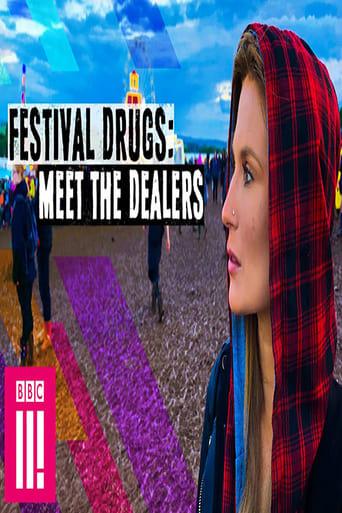 Festival Drugs: Meet The Dealers