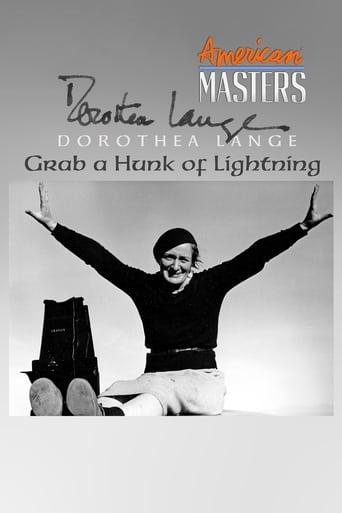 Dorothea Lange: Grab A Hunk of Lightning