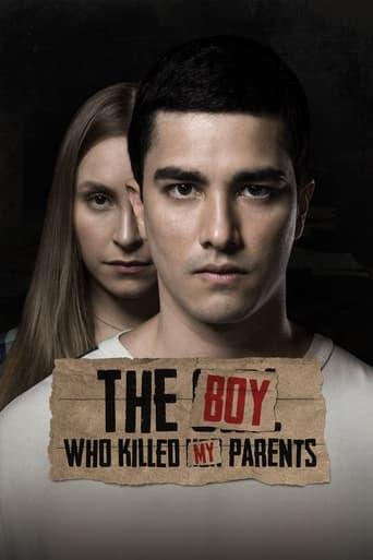 The Boy Who Killed My Parents