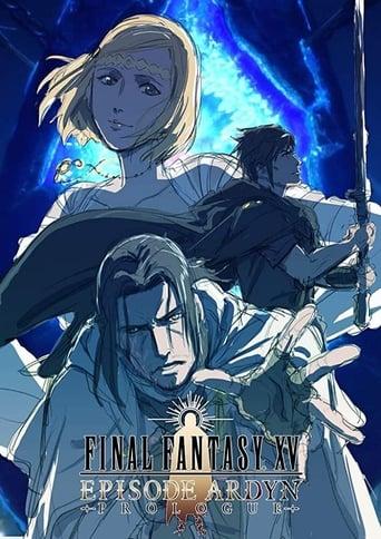 Final Fantasy XV: Episode Ardyn -Prologue-