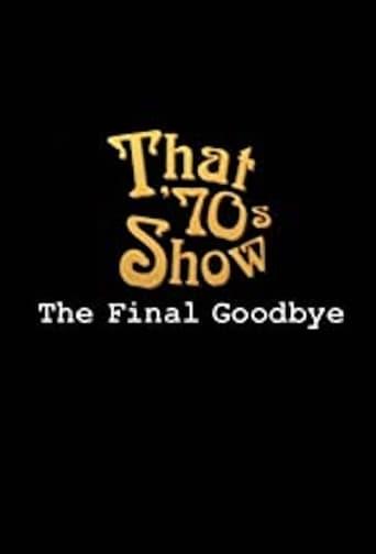 That 70s Show - The Final Goodbye