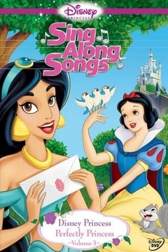 Disney Princess Sing Along Songs Vol. 3 - Perfectly Princess