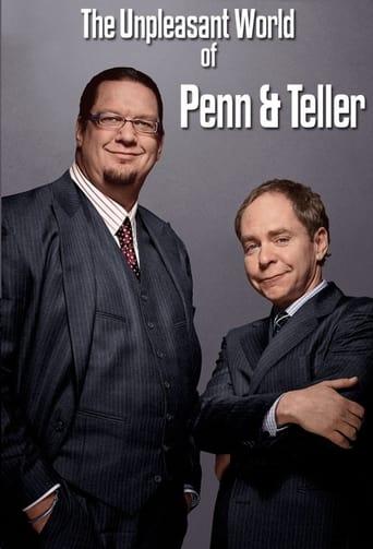 The Unpleasant World of Penn & Teller