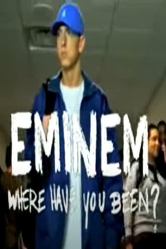 Eminem, Where Have You Been?