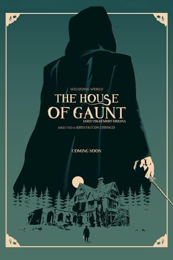 The House of Gaunt: Lord Voldemort Origins