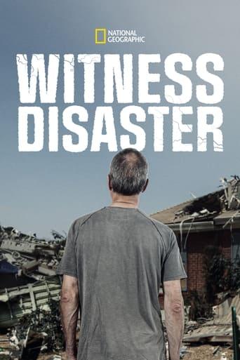 Witness Disaster