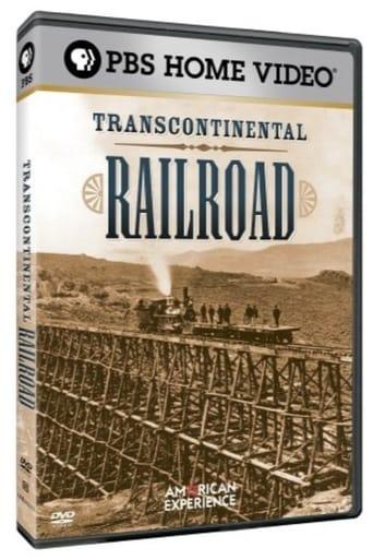 American Experience: Transcontinental Railroad
