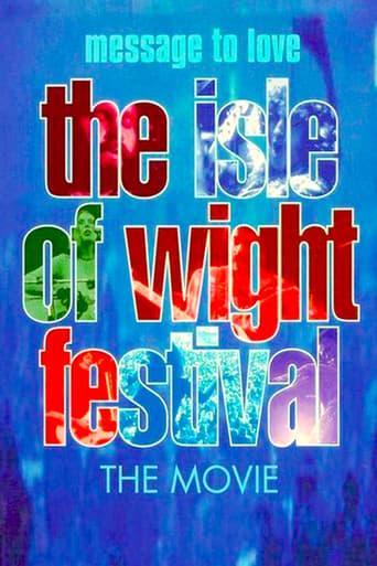 Message to Love: The Isle of Wight Festival