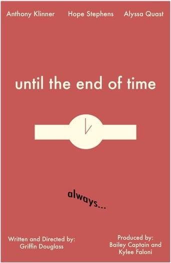 Until the End of Time