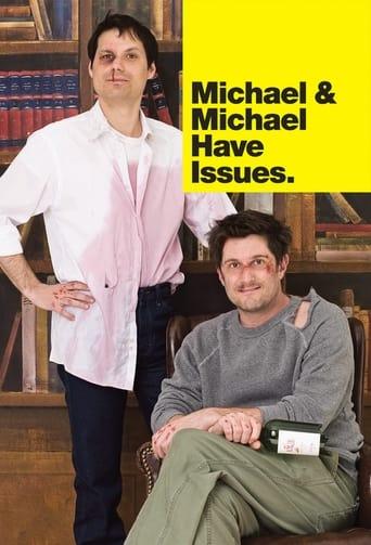 Michael & Michael Have Issues