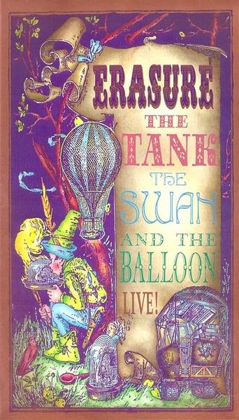 Erasure Live! The Tank, the Swan, and the Balloon