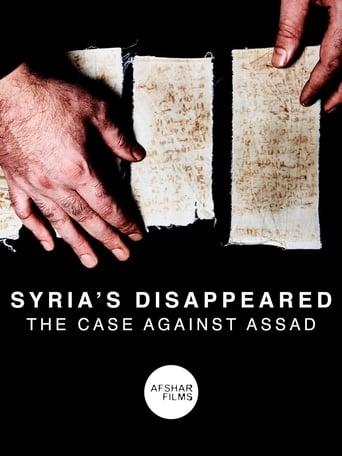 Syria's Disappeared: The Case Against Assad