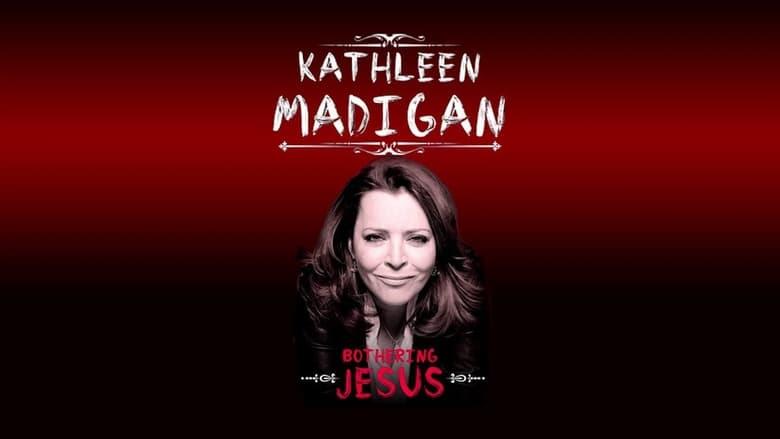 Kathleen Madigan: Bothering Jesus image