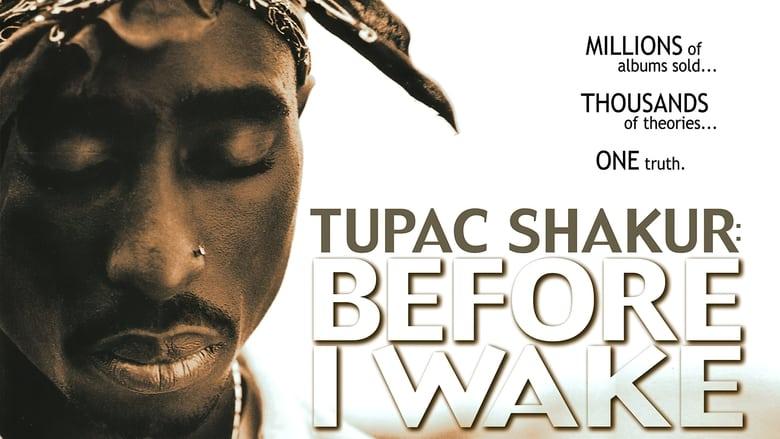 Tupac Shakur: Before I Wake image