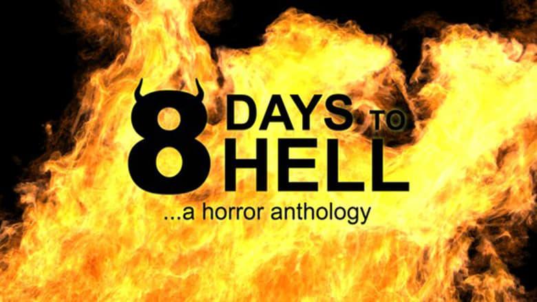 8 Days to Hell image