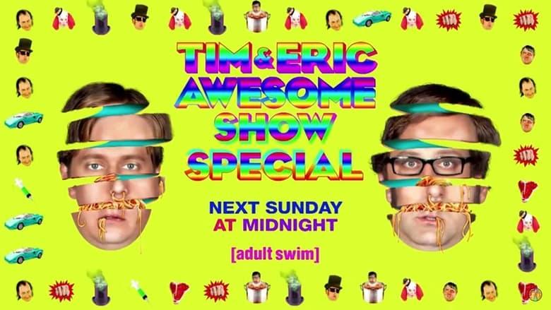 Tim and Eric Awesome Show Great Job! Awesome 10 Year Anniversary Version, Great Job? image
