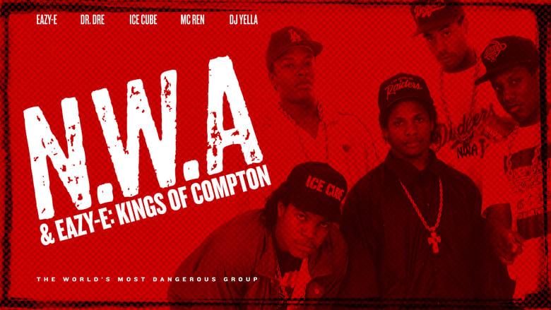 NWA & Eazy-E: The Kings of Compton image