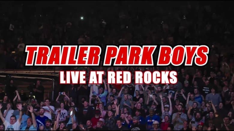 Trailer Park Boys: Live at Red Rocks image