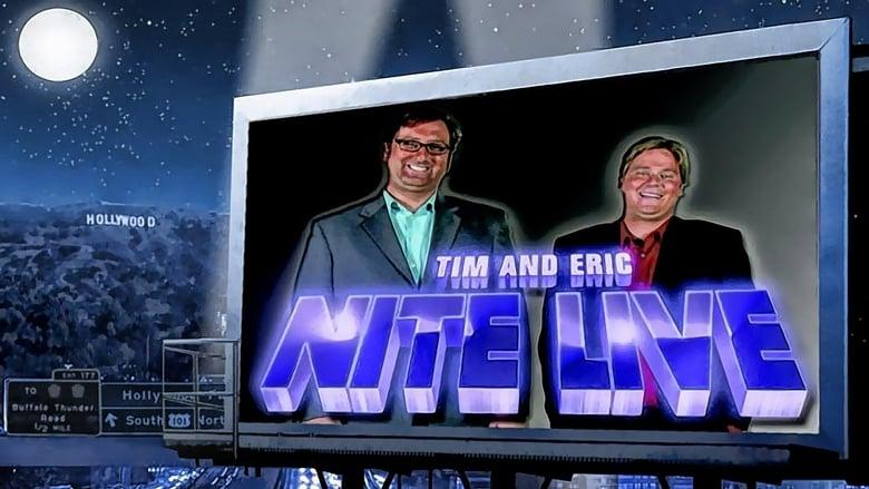 Tim and Eric Nite Live! image