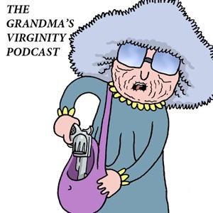 The Grandma's Virginity Podcast image