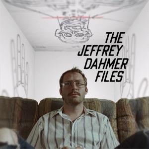 The Jeffrey Dahmer Files: 10 Minute Free Preview image