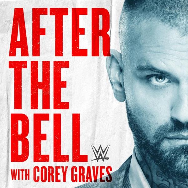 WWE After The Bell with Corey Graves & Kevin Patrick image