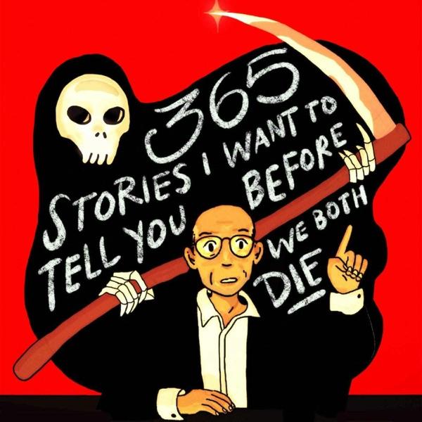 365 Stories I Want To Tell You Before We Both Die image