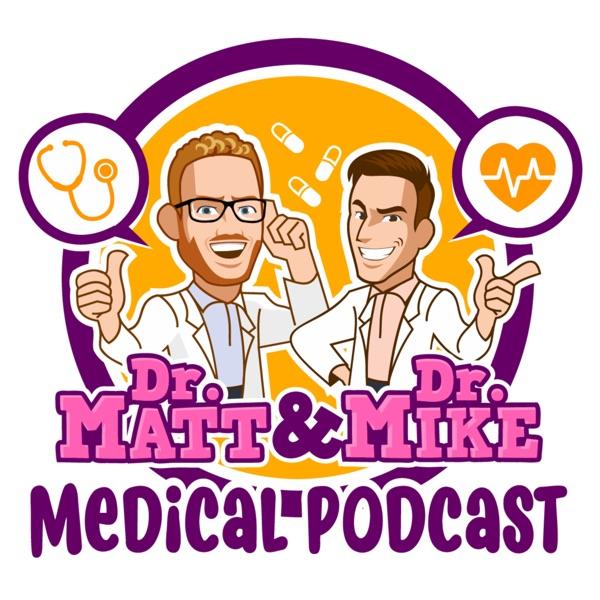 Dr. Matt and Dr. Mike's Medical Podcast image