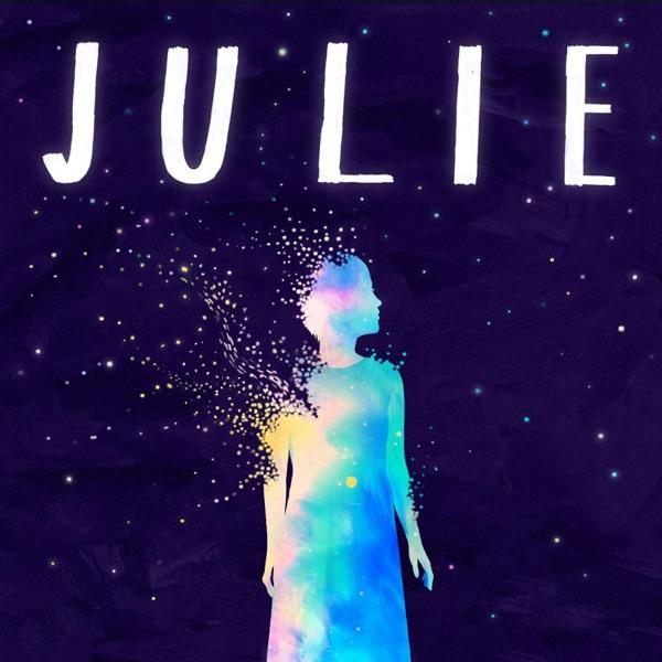 Julie: The Unwinding of the Miracle image