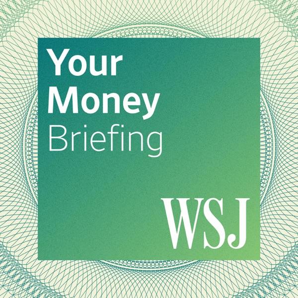 WSJ Your Money Briefing image