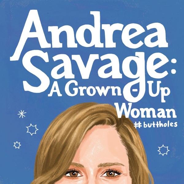Andrea Savage: A Grown-Up Woman #buttholes