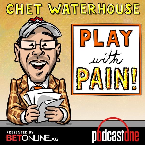 Play with Pain: Chet Waterhouse