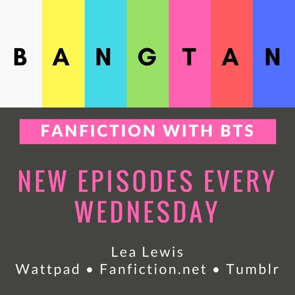 Fanfiction With BTS Podcast