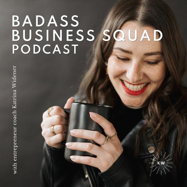 Badass Business Squad Podcast image