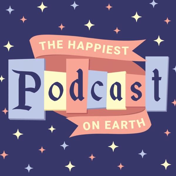 Happiest Podcast On Earth image