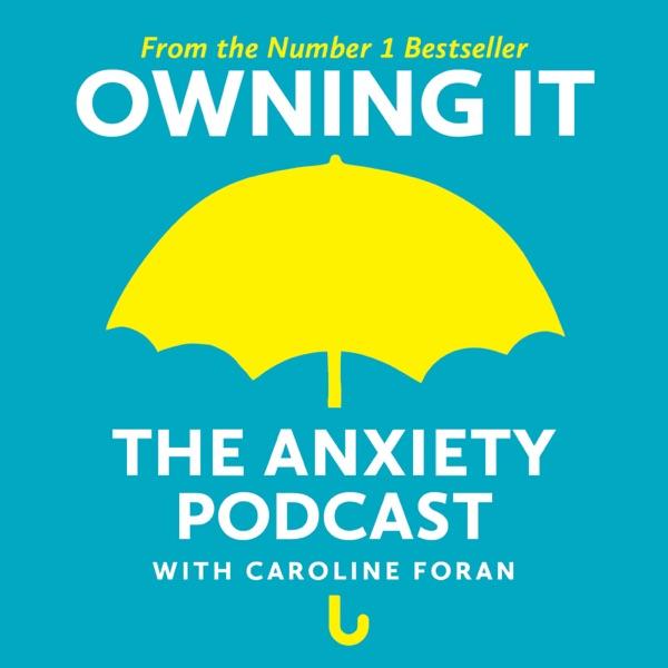 Owning It: The Anxiety Podcast image