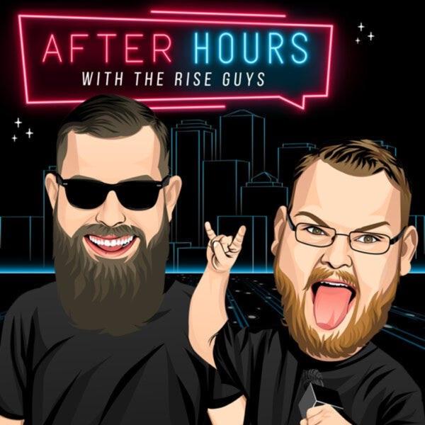 The Rise Guys After Hours Podcast image
