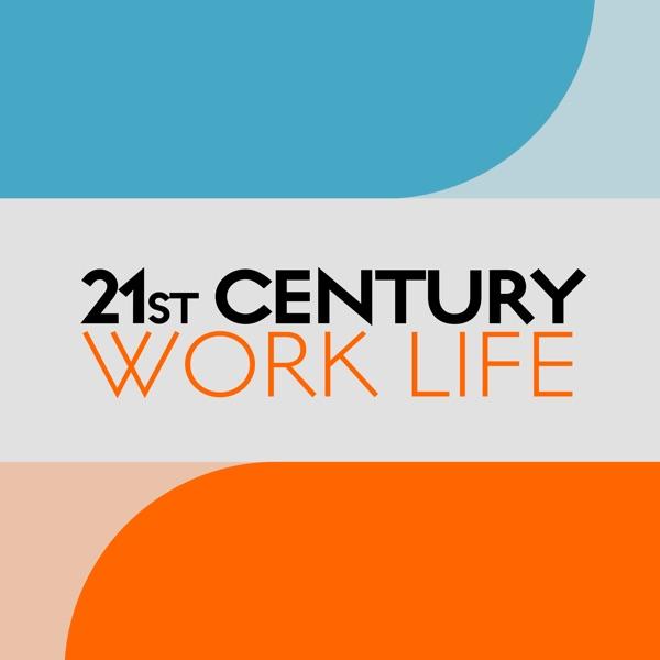 21st Century Work Life and leading remote teams