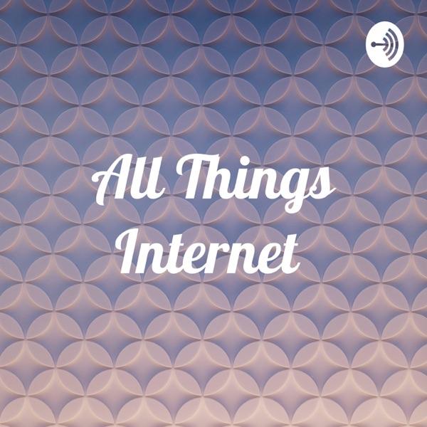 All Things Internet image