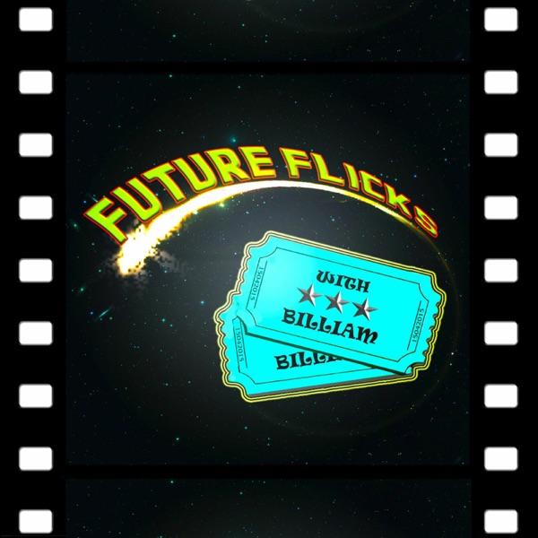 Future Flicks with Billiam image