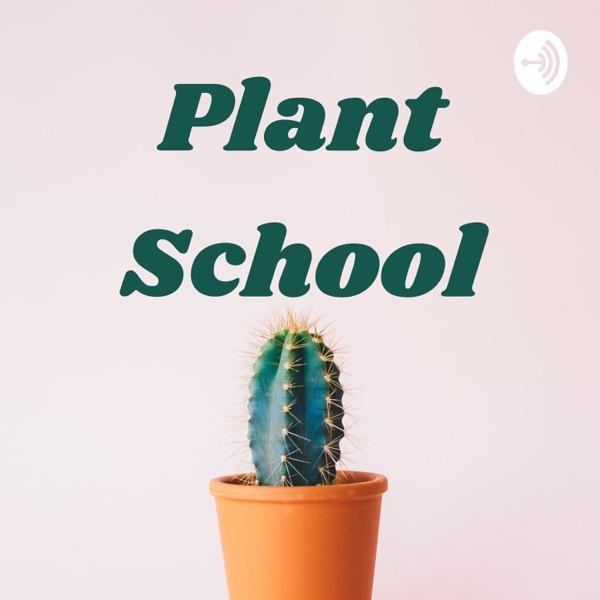 Plant School Podcast image