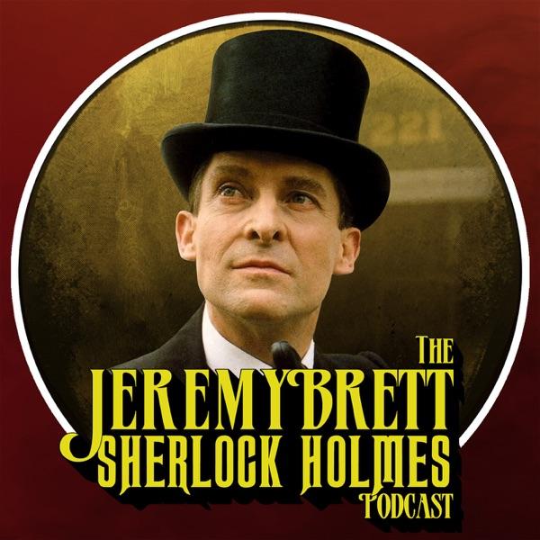 The Jeremy Brett Sherlock Holmes Podcast image